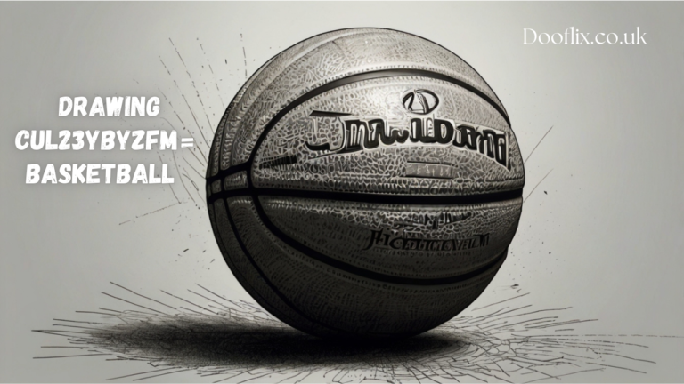 Drawing:cul23ybyzfm= basketball – The Ultimate Guide to the Sport