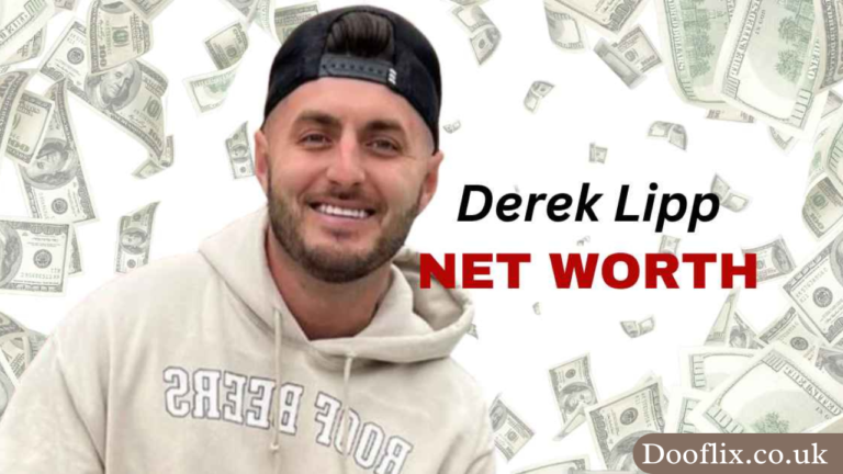 Derek Lipp Net Worth: A Detailed Insight into His Life and Success